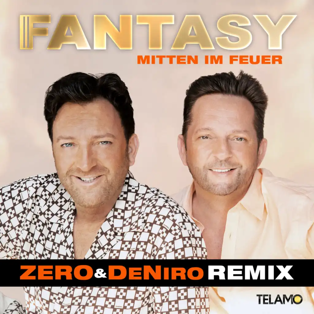 Mitten im Feuer (Zero & DeNiro Remix)