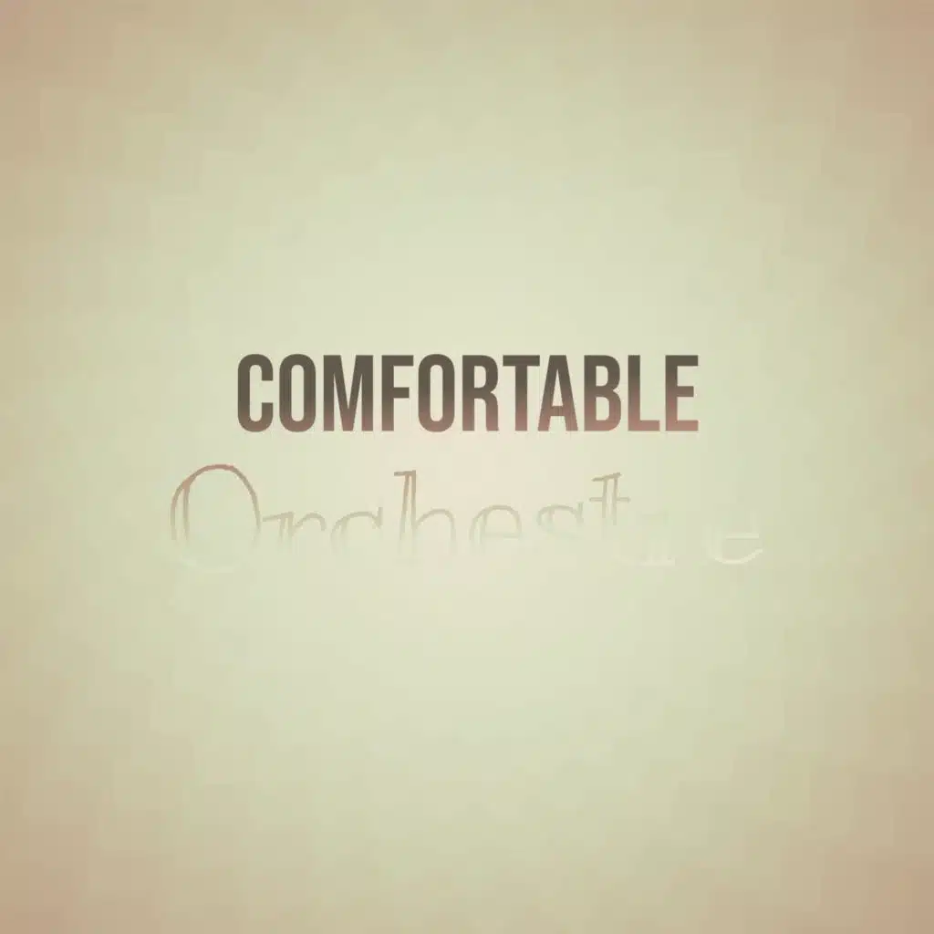 Comfortable Orchestre