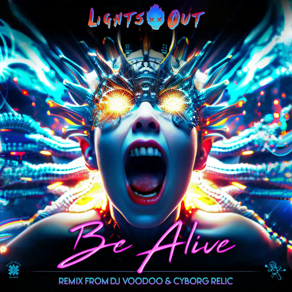 Be Alive (feat. DJ Voodoo & Cyborg Relic)