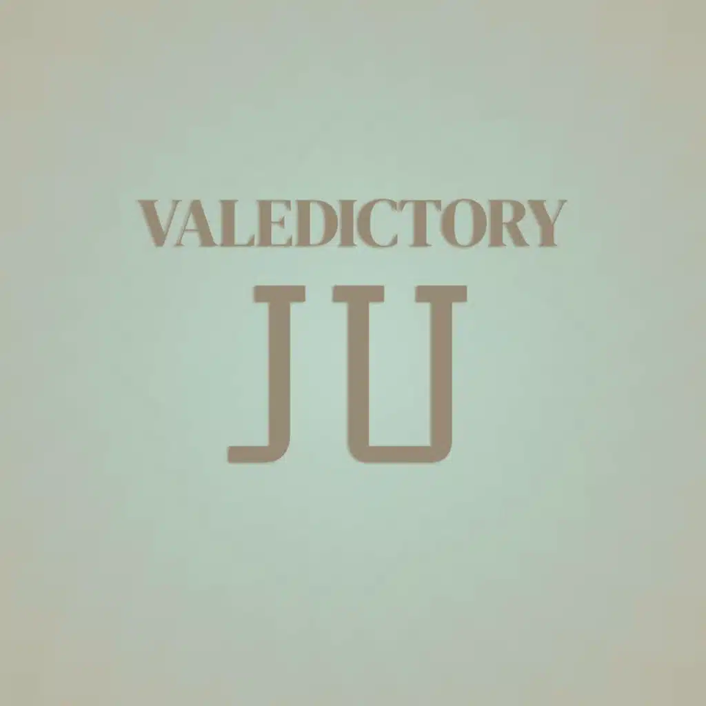Valedictory Ju