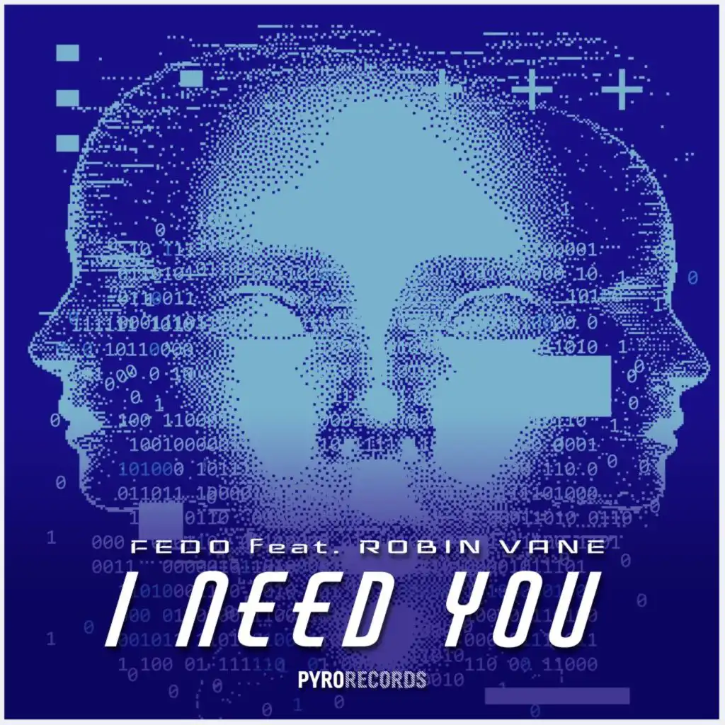 I Need You (feat. Robin Vane)