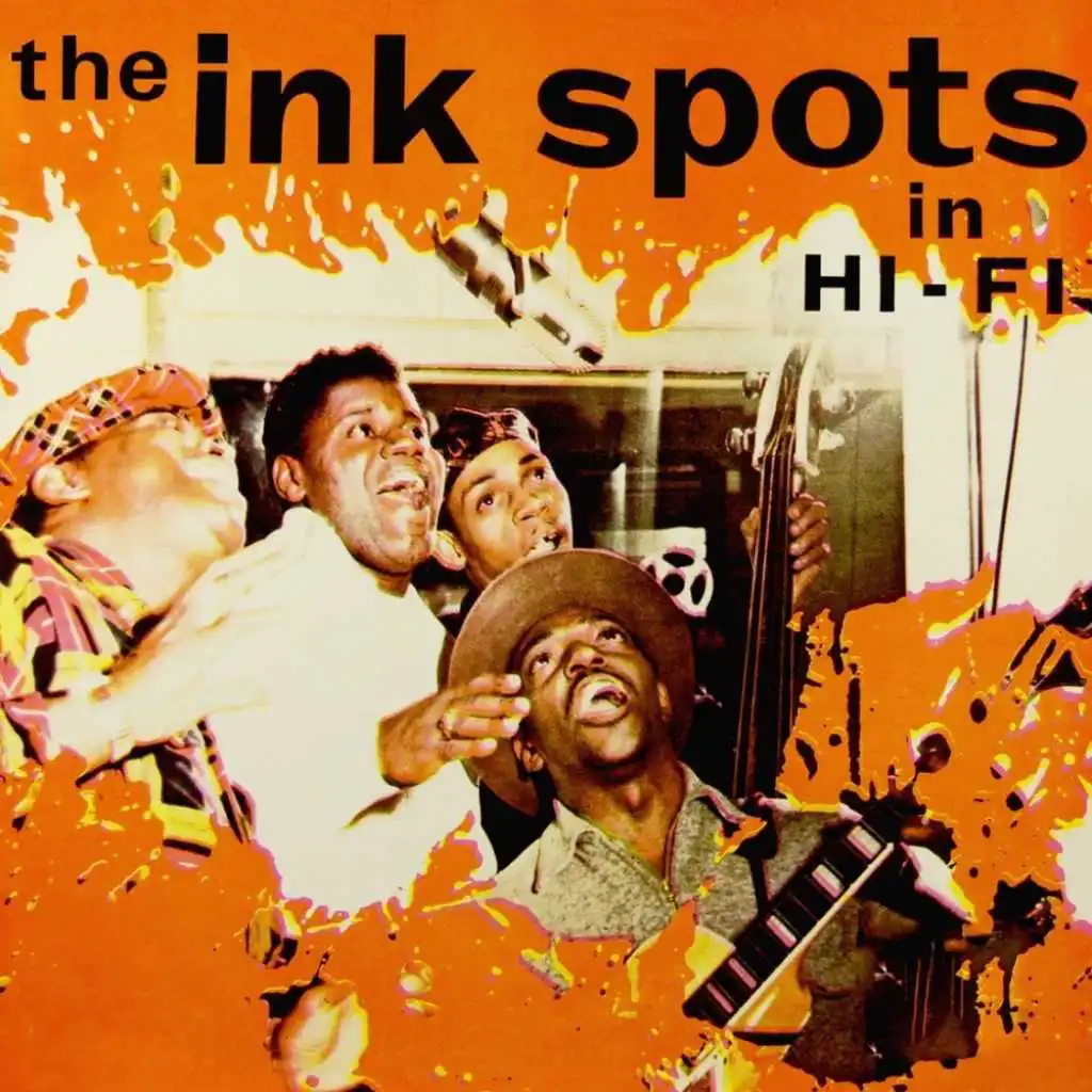 The Ink Spots In Hi-Fi