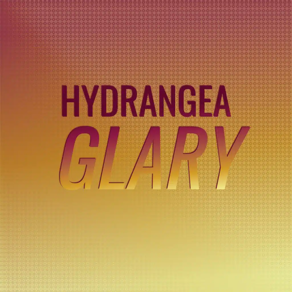 Hydrangea Glary