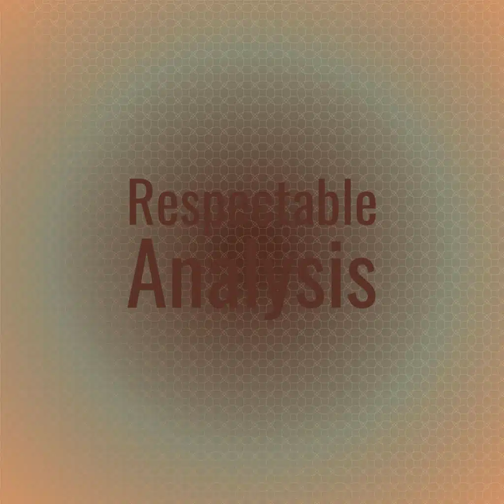 Respectable Analysis