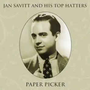 Jan Savitt and His Top Hatters