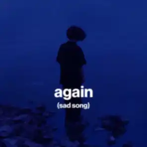 again (sad song)