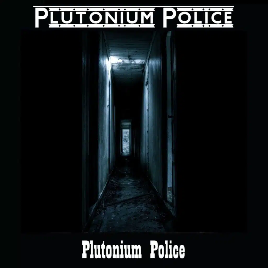 Plutonium Police
