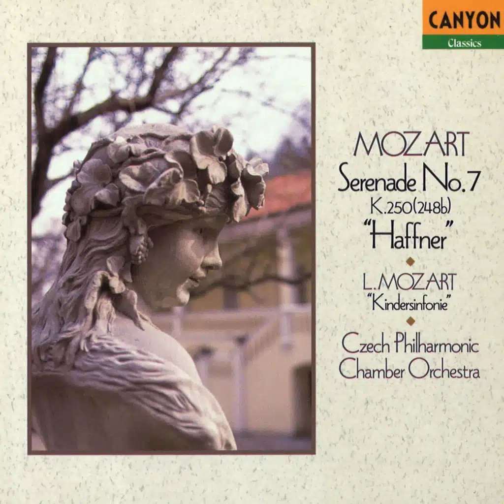 Wolfgang Amadeus Mozart : Haffner Serenade , K. 250 / Leopold Mozart : Kindersinfonie