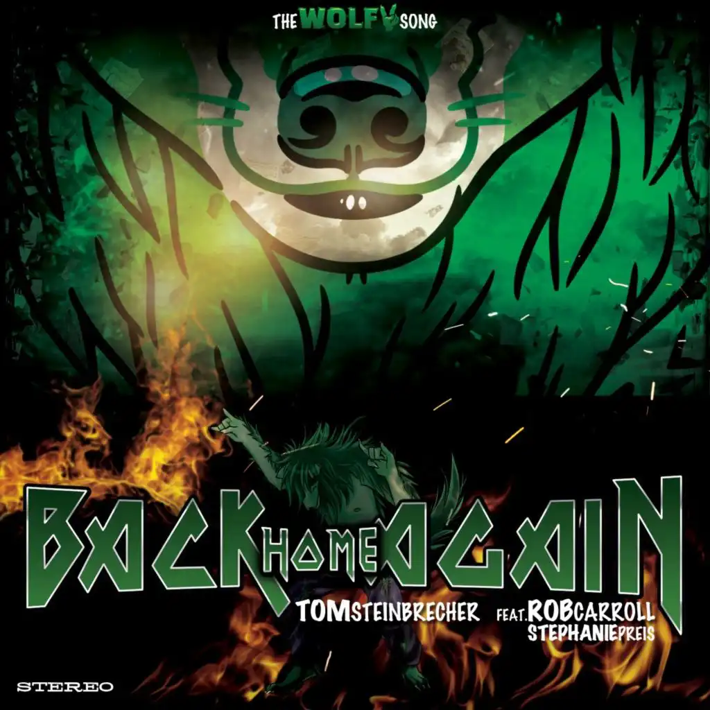 Back Home Again (The Wolfy Song) [feat. Rob Carroll, Stephanie Preis & EmCea]