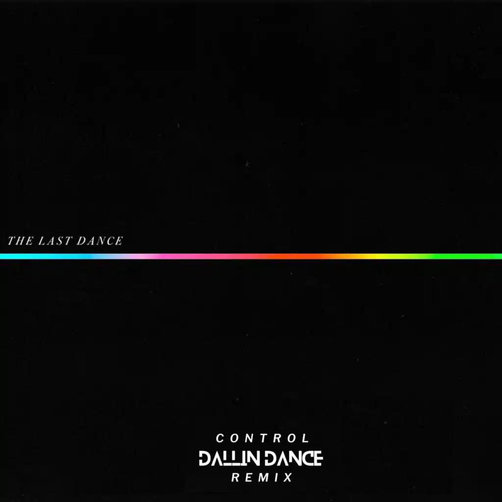Control (Dallin Dance Remix)