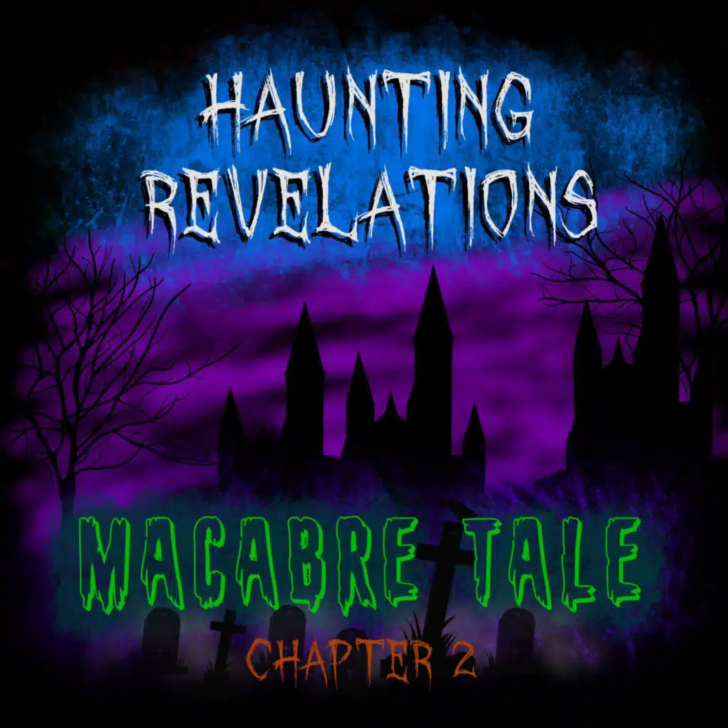 Haunting Revelations