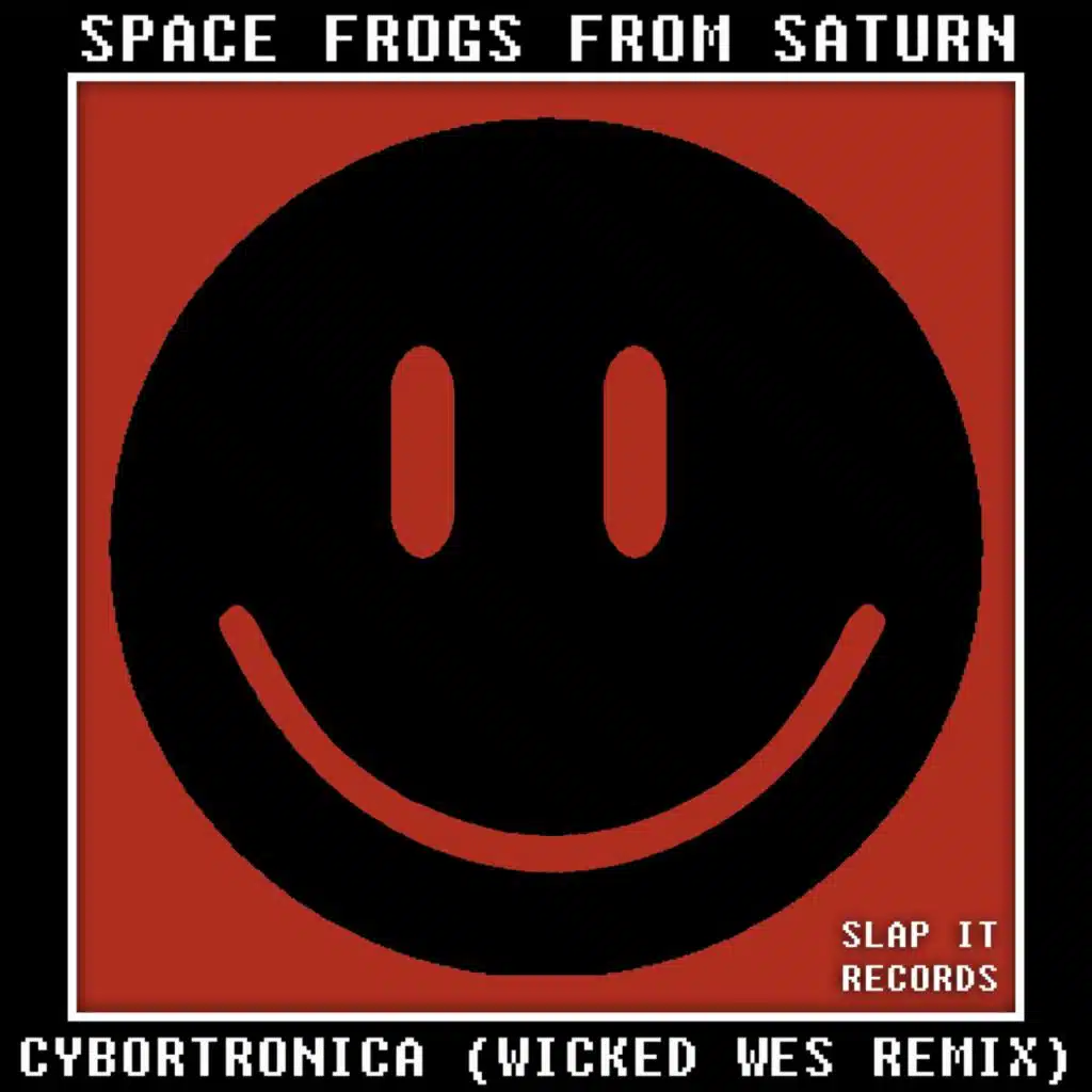 Cybortronica (Wicked Wes Remix)