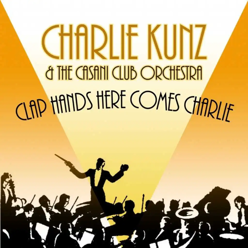 Clap Hands Here Comes Charlie / March Winds And April Showers