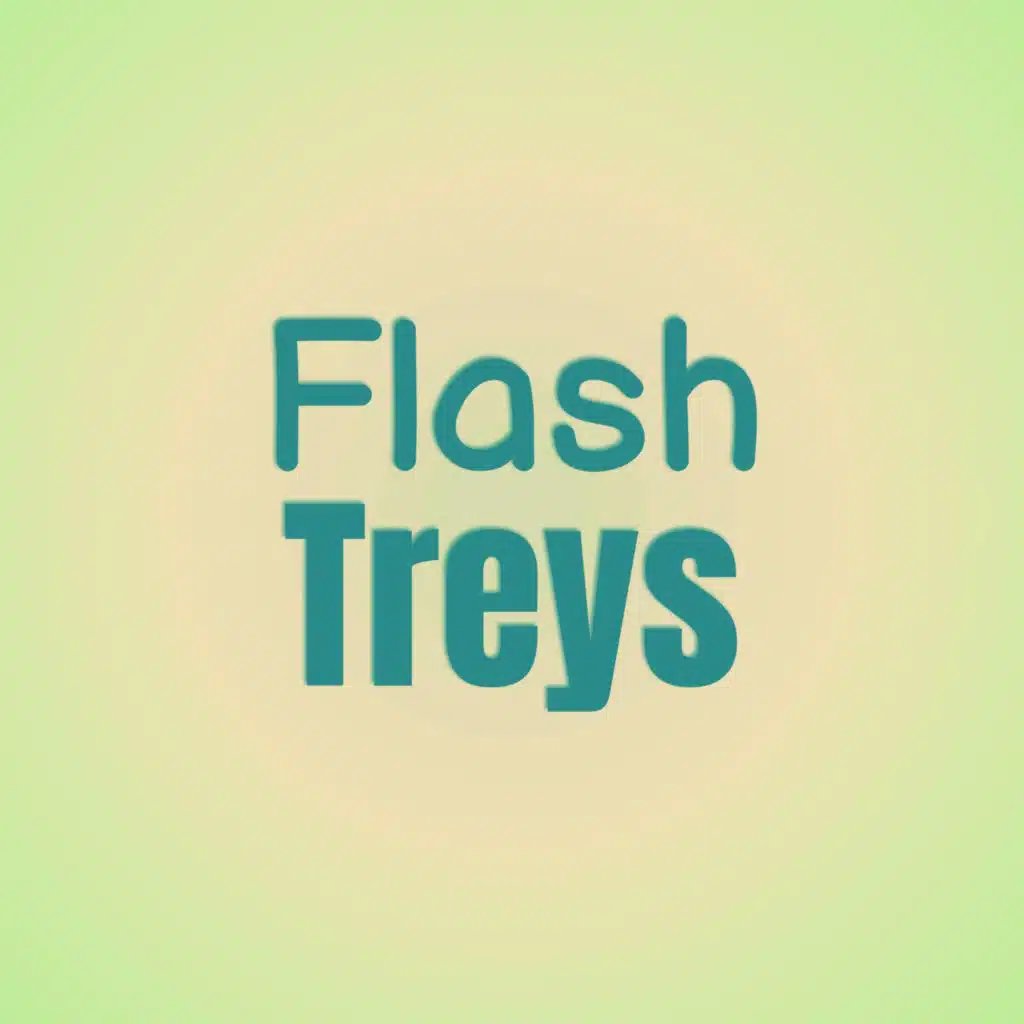 Flash Treys