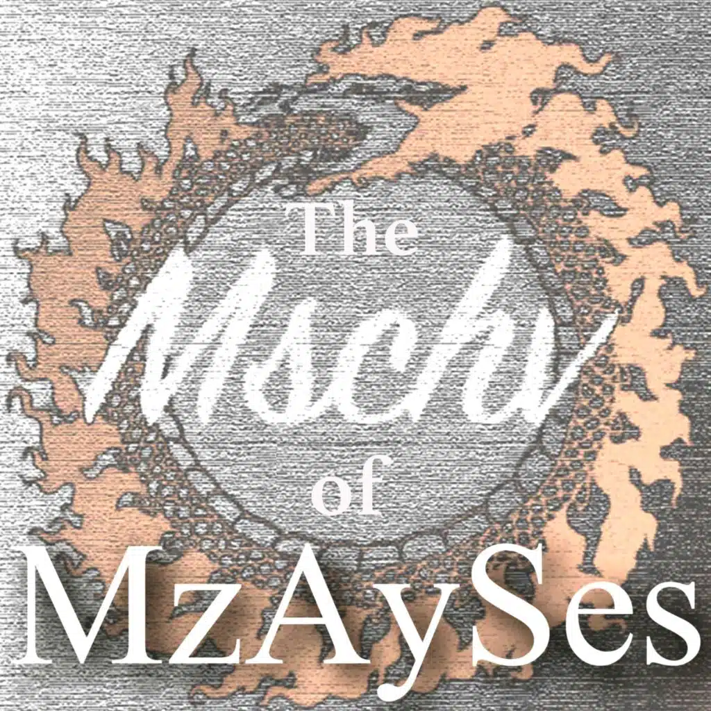 The MSCHV of MzAySes (feat. GabroJazz, Murphy Murzello & Jesse Breakspear)