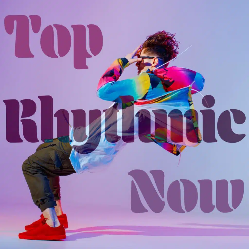 Top Rhythmic Now