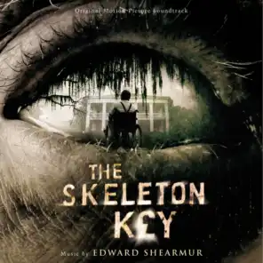 The Skeleton Key (Original Motion Picture Soundtrack)