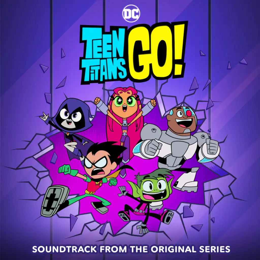 Teen Titans Go! (Soundtrack from the Animated Series)