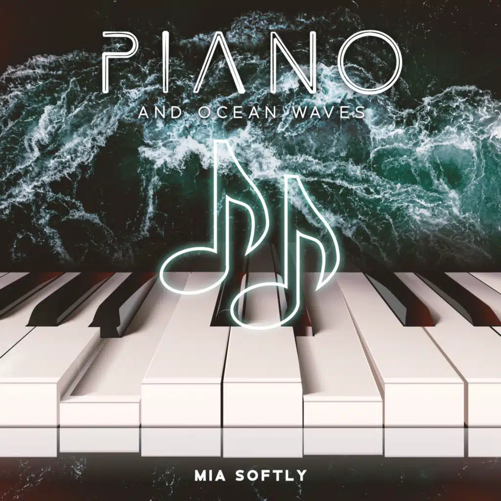 Piano and Ocean Waves: Calm Morning with Pure Nature Sounds