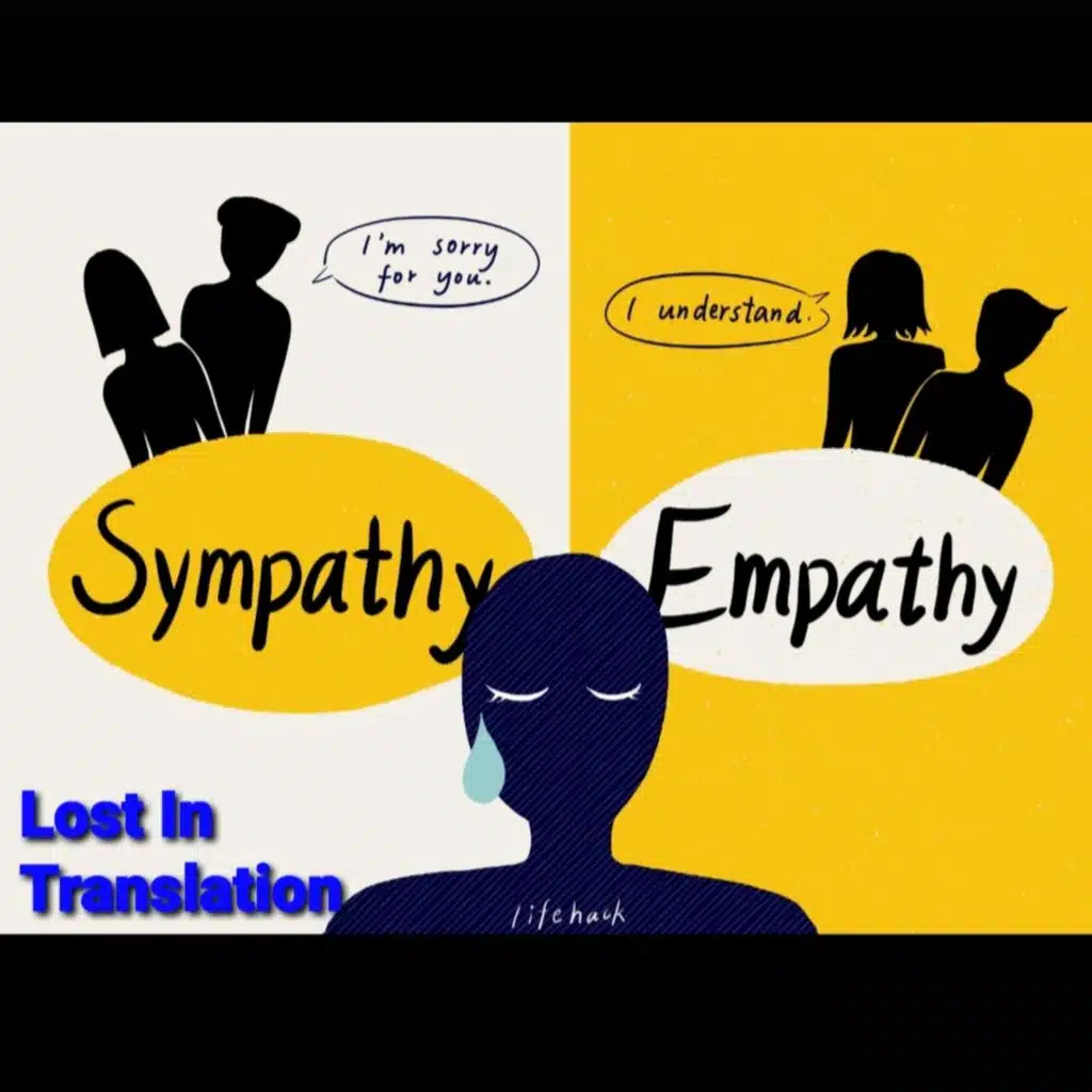 Lost In Sympathy/Empathy 