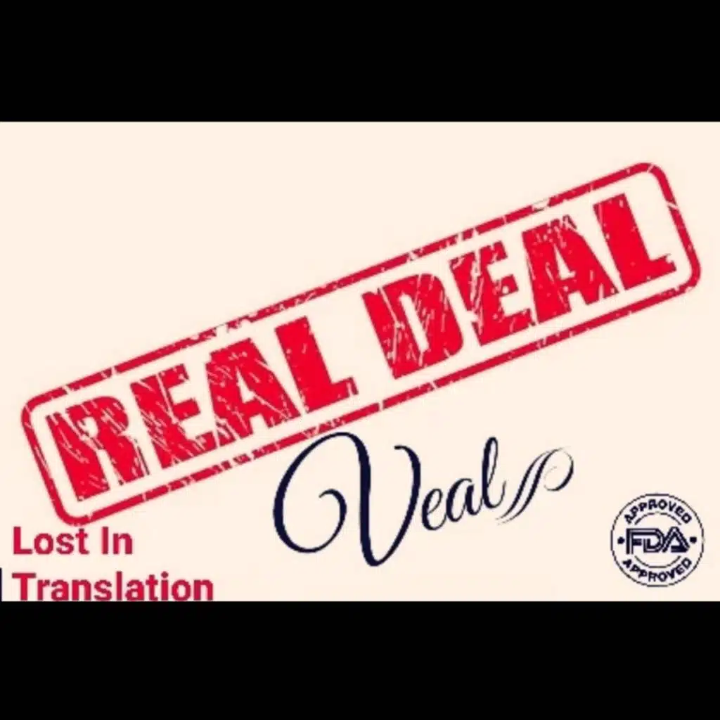 Lost In Real Deal Veal