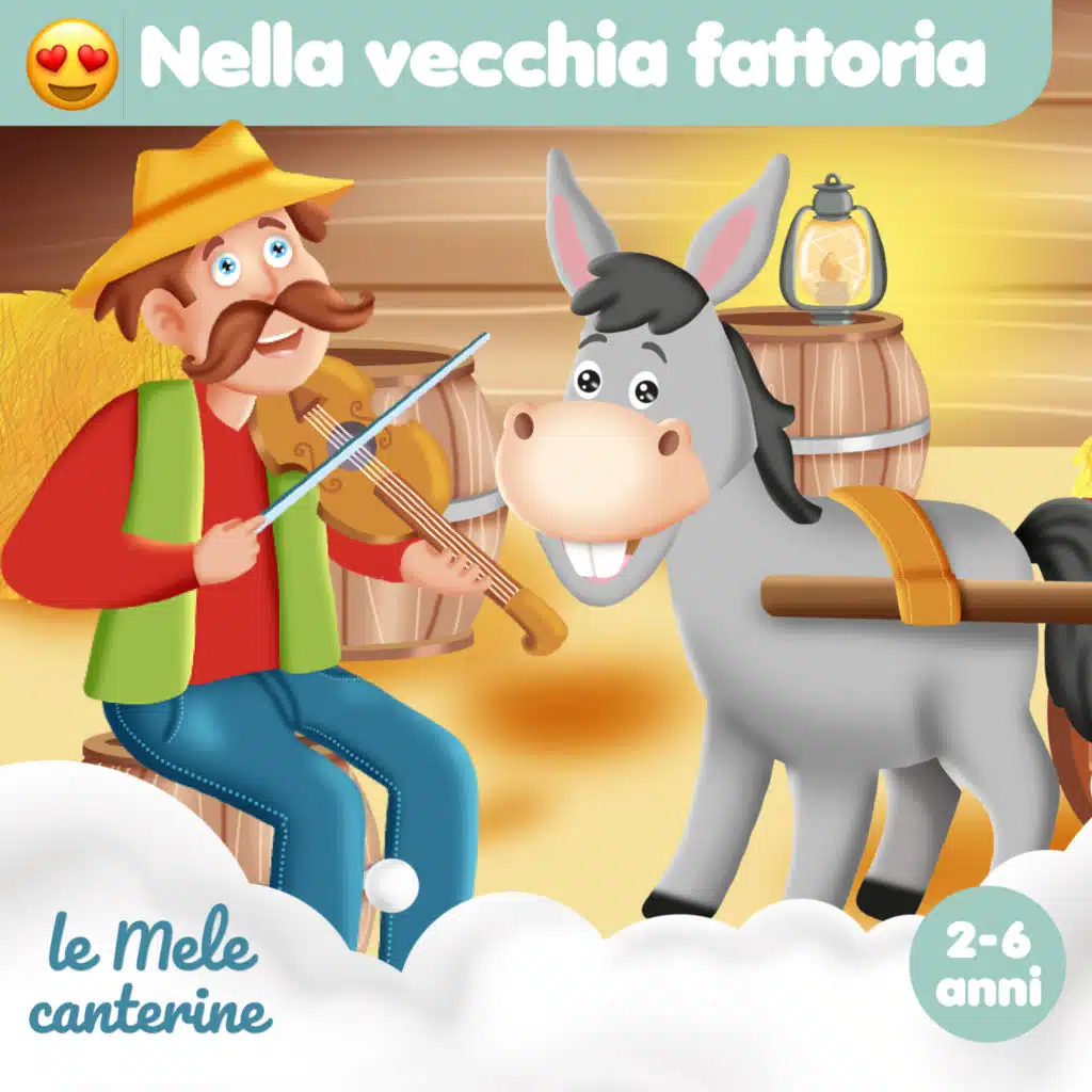 Nella vecchia fattoria (2-6 anni)