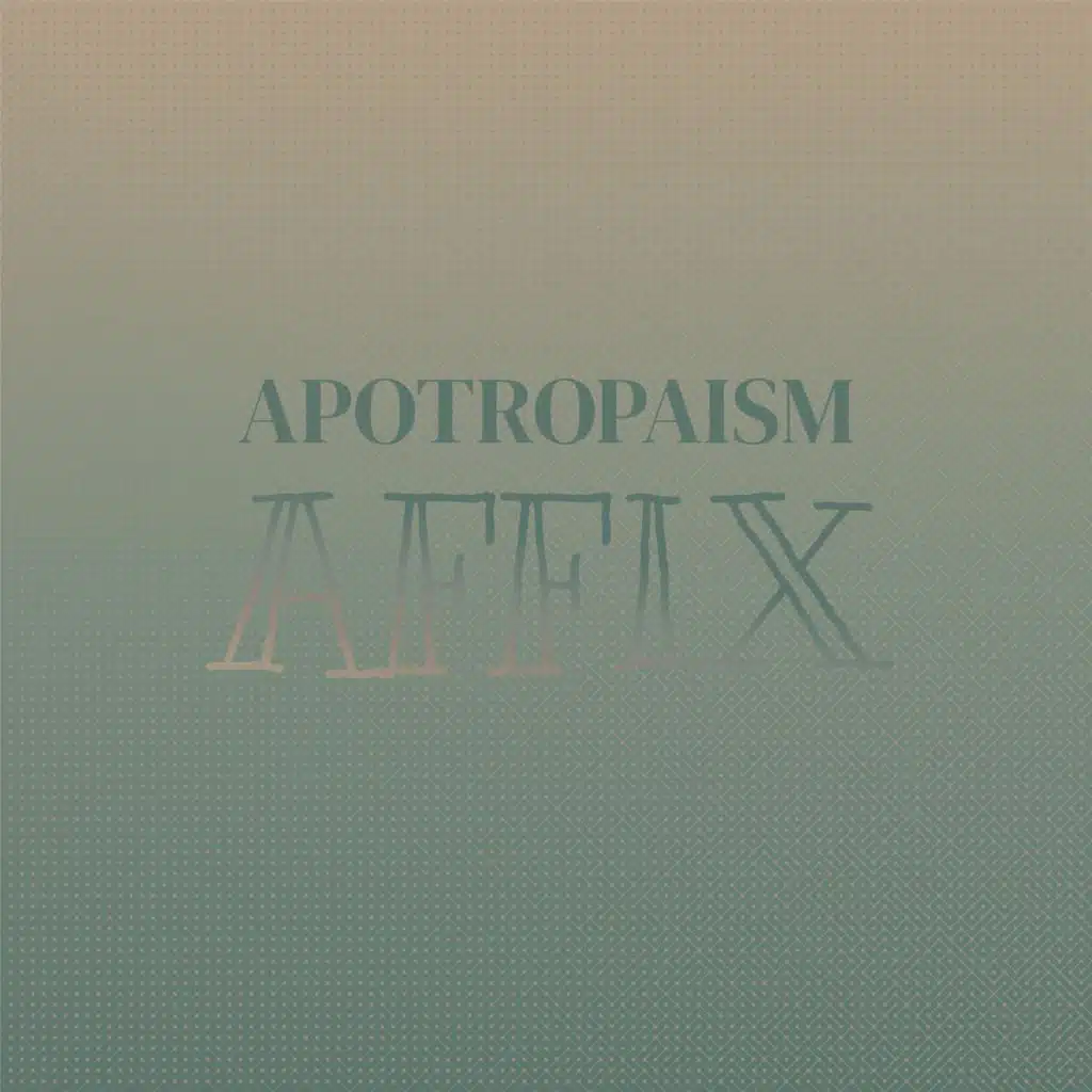 Apotropaism Affix