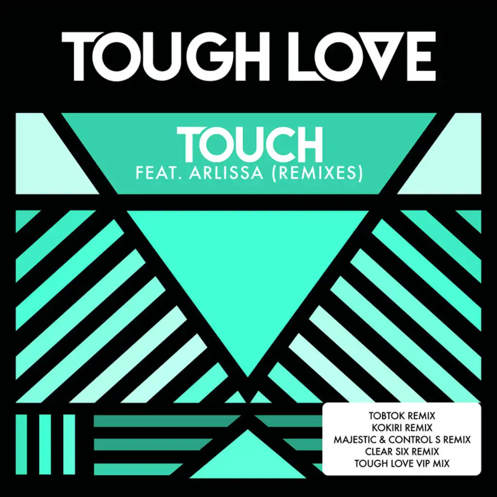 Touch (Clear Six Remix) [feat. Arlissa]