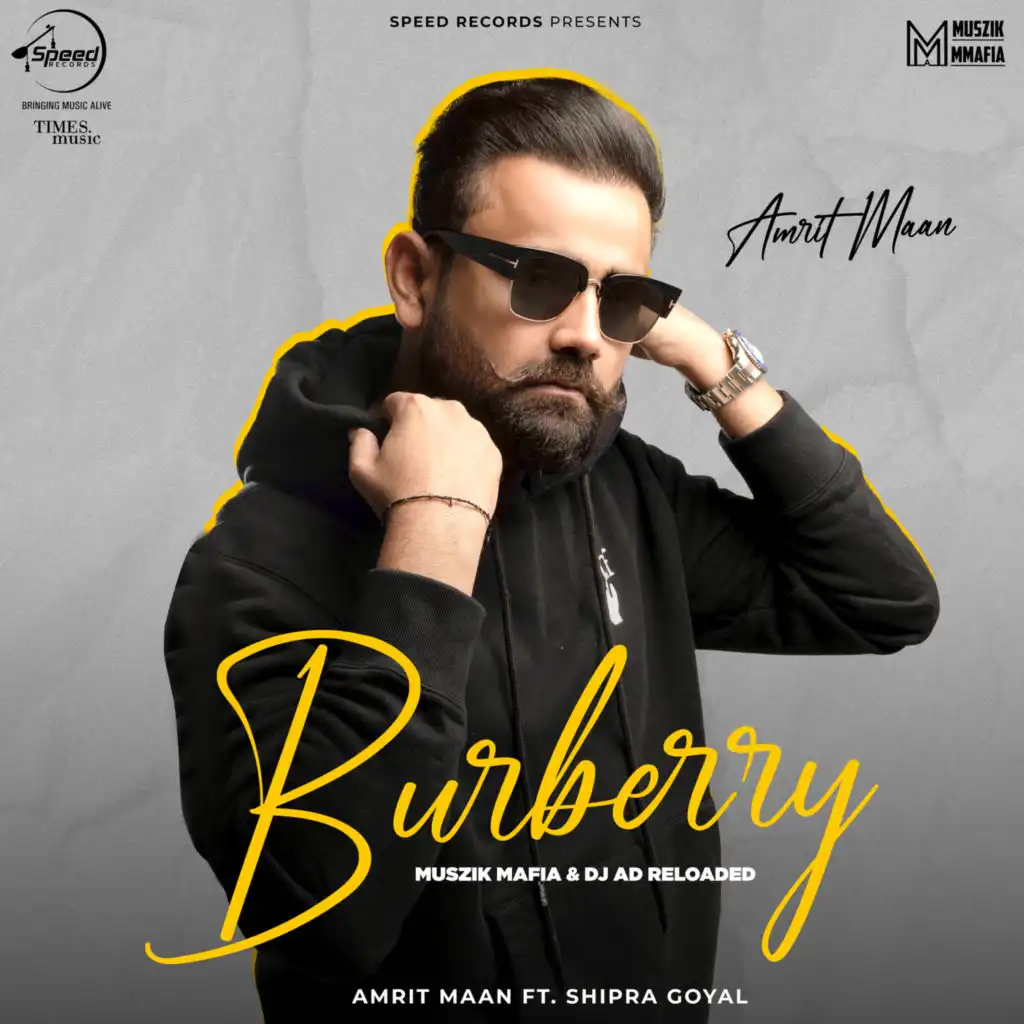 Burberry (Muszik Mafia & DJ AD RELOADED Remix) [feat. Shipra Goyal]