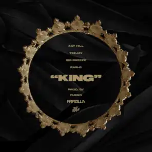 King (feat. BigBreeze & Raw - B)