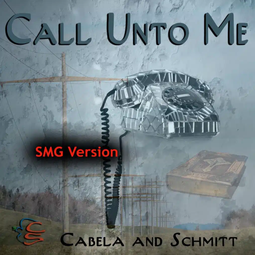 Call Unto Me (Smg Version)