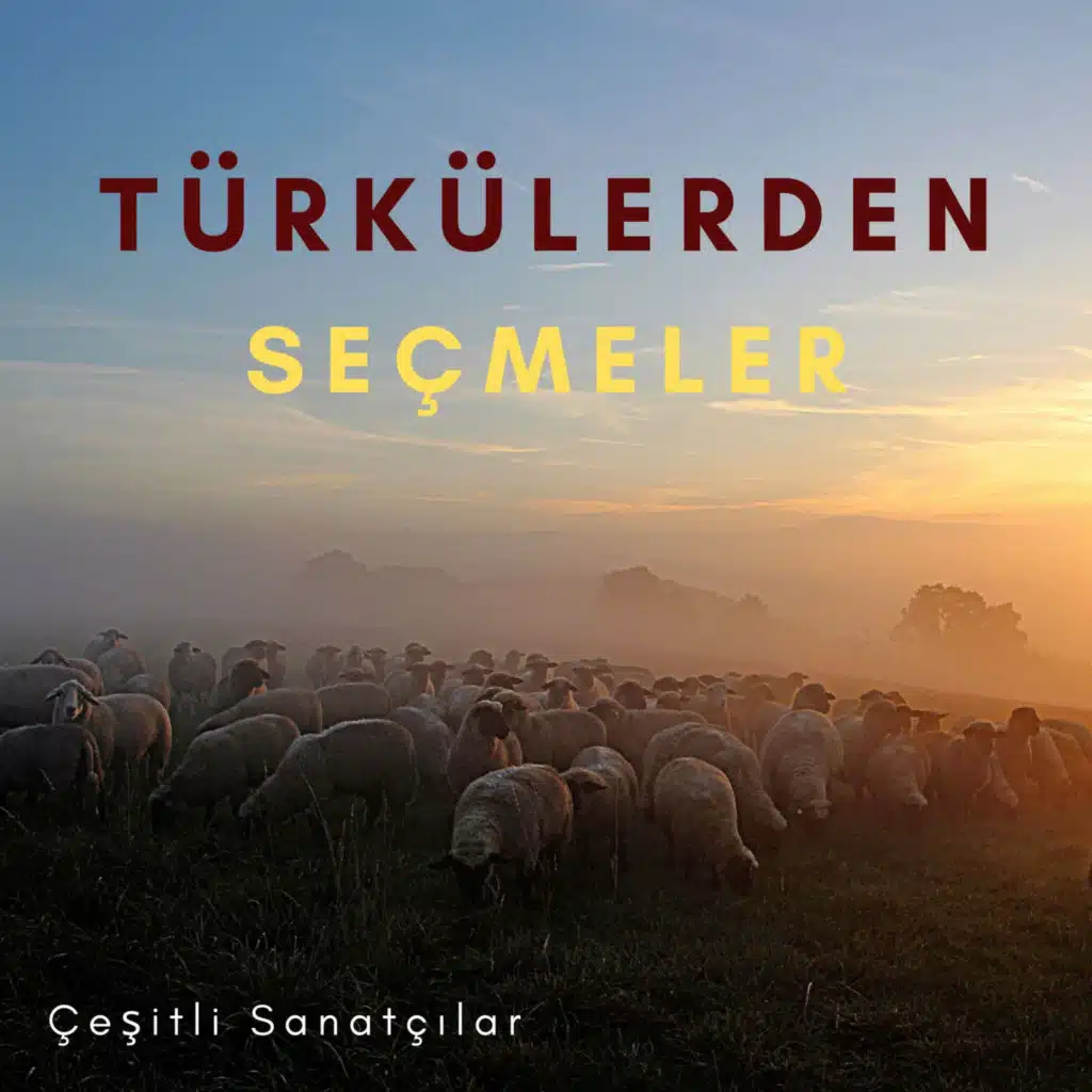 Türkülerden Seçmeler