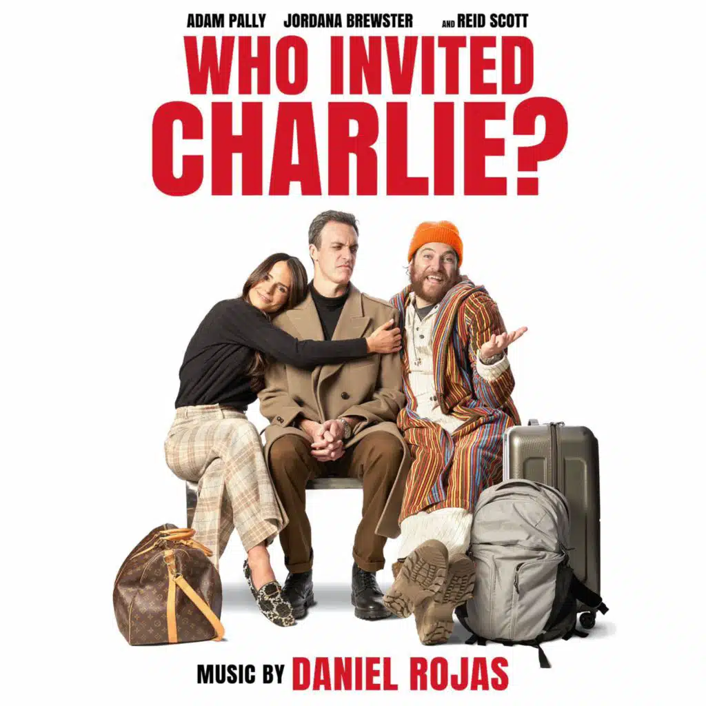 Who Invited Charlie? (Original Motion Picture Soundtrack)