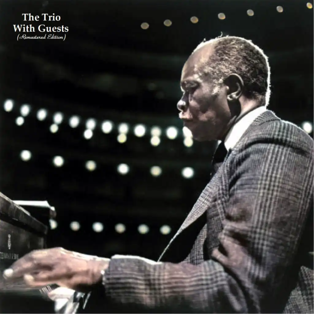 The Trio With Guests (Remastered Edition) [feat. Hank Jones, Wendell Marshall & Kenny Clarke]