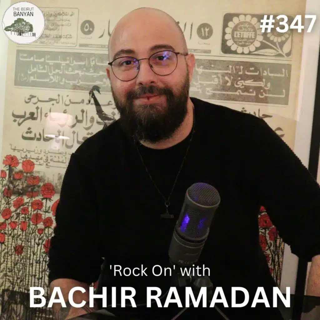 Ep.347 (Video): Rock On with Bachir Ramadan