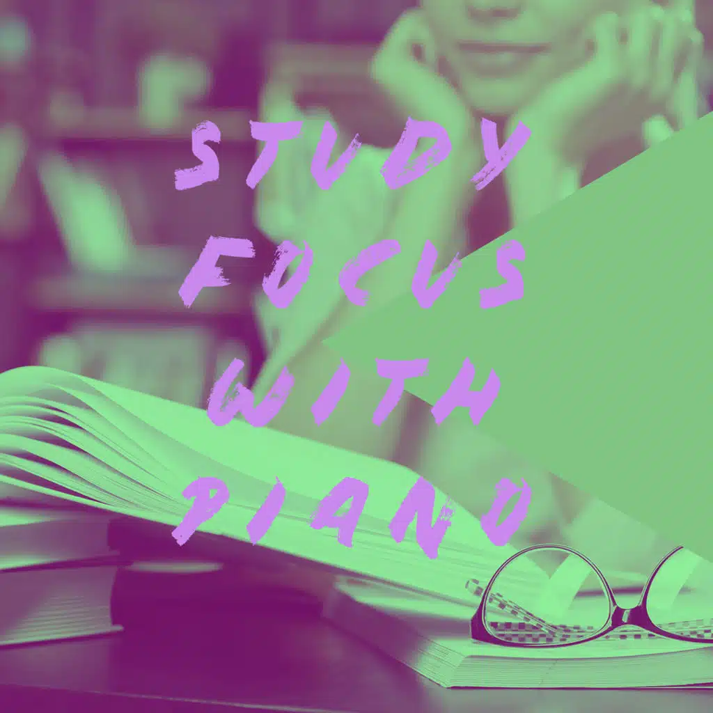 Study Focus With Piano