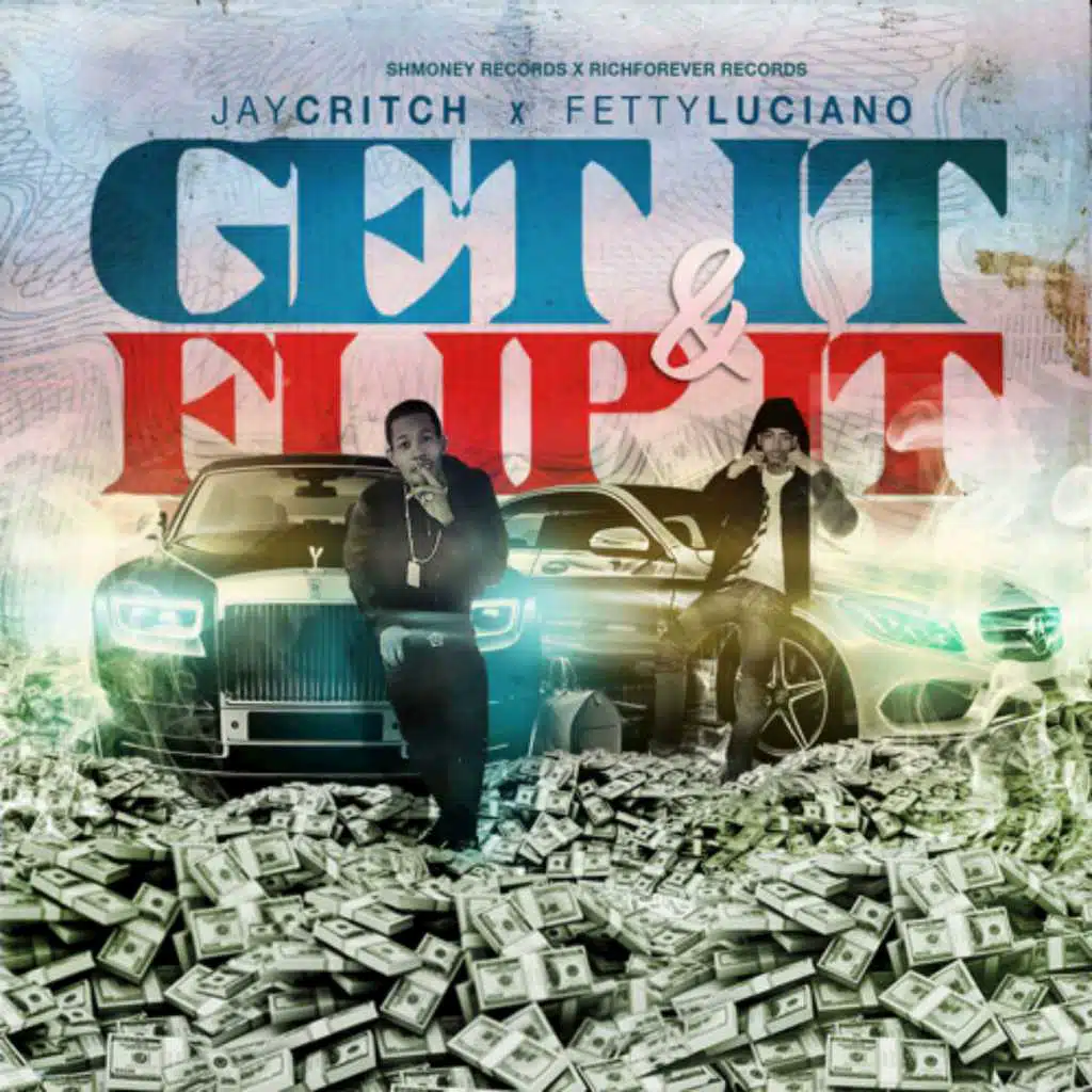 Get It & Flip It (feat. Jay Critch)