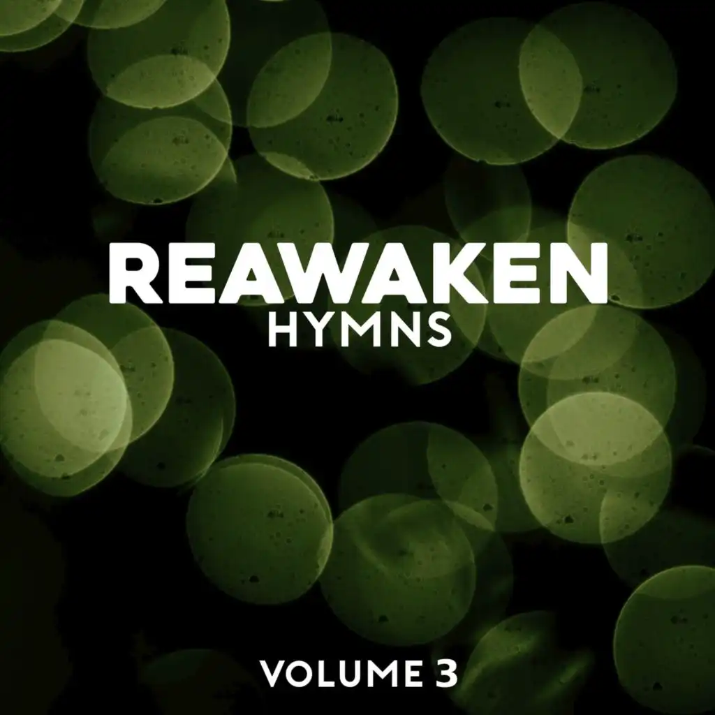 Reawaken Hymns Volume 3