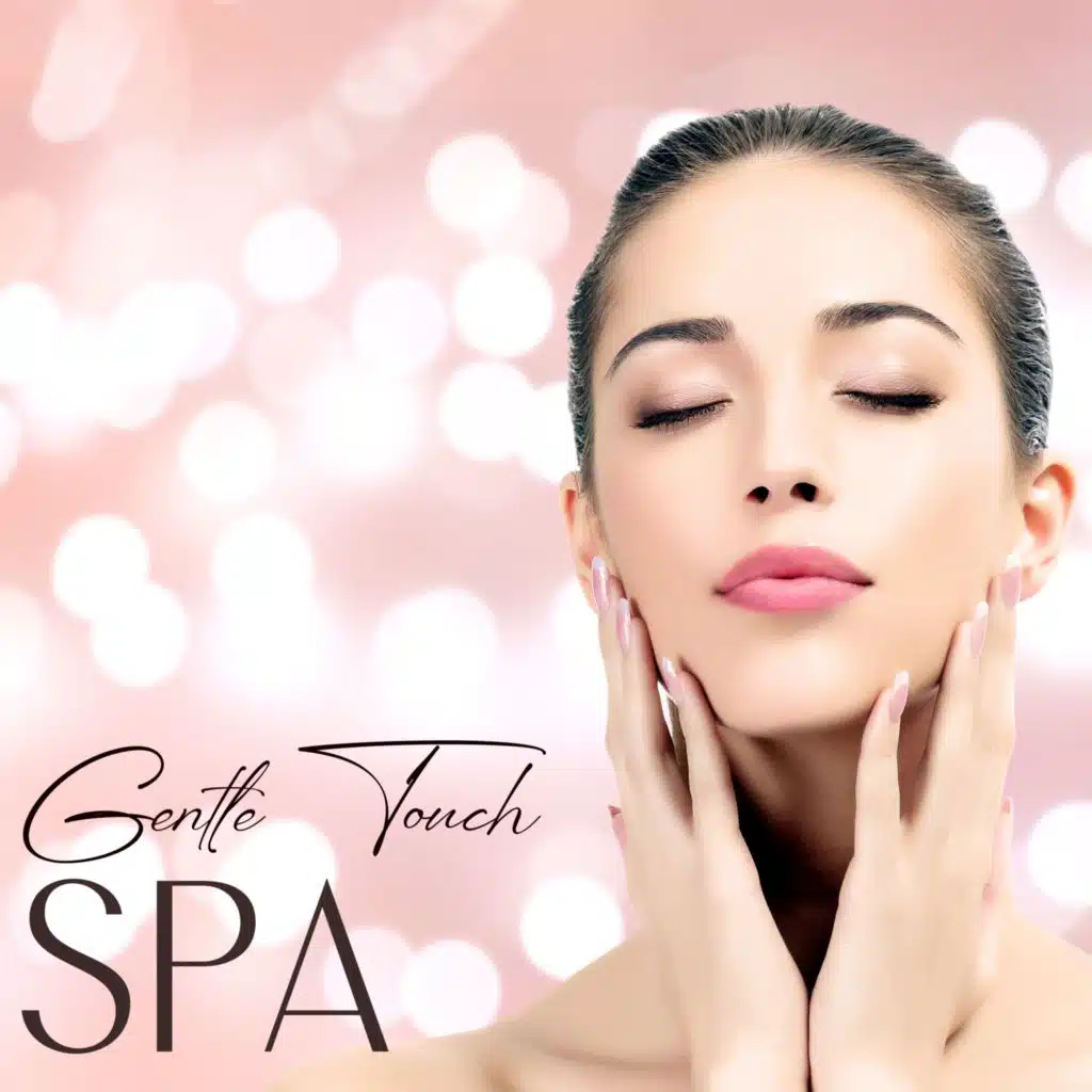 Gentle Touch (Sensual Music for Tantric Massage, Serenity Spa, Slow Wellness Music)