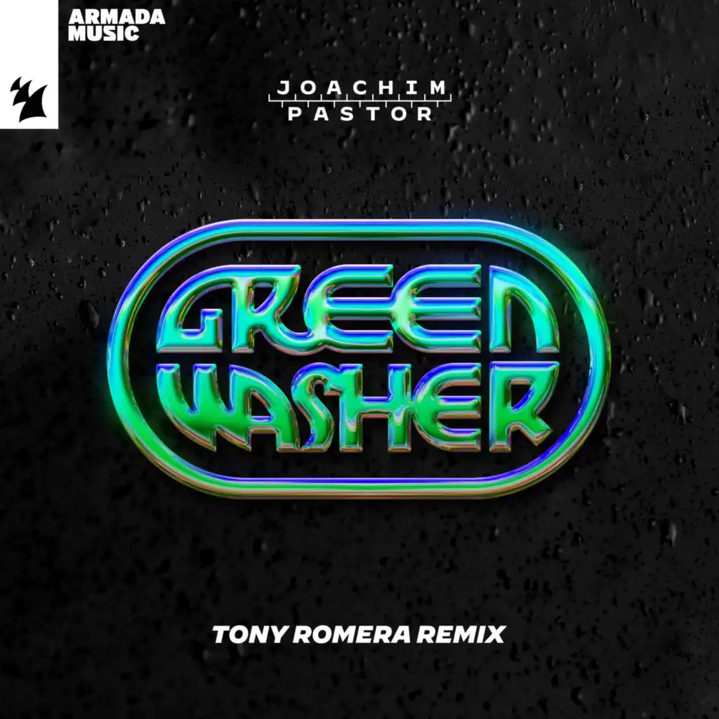 Green Washer (Tony Romera Extended Remix)