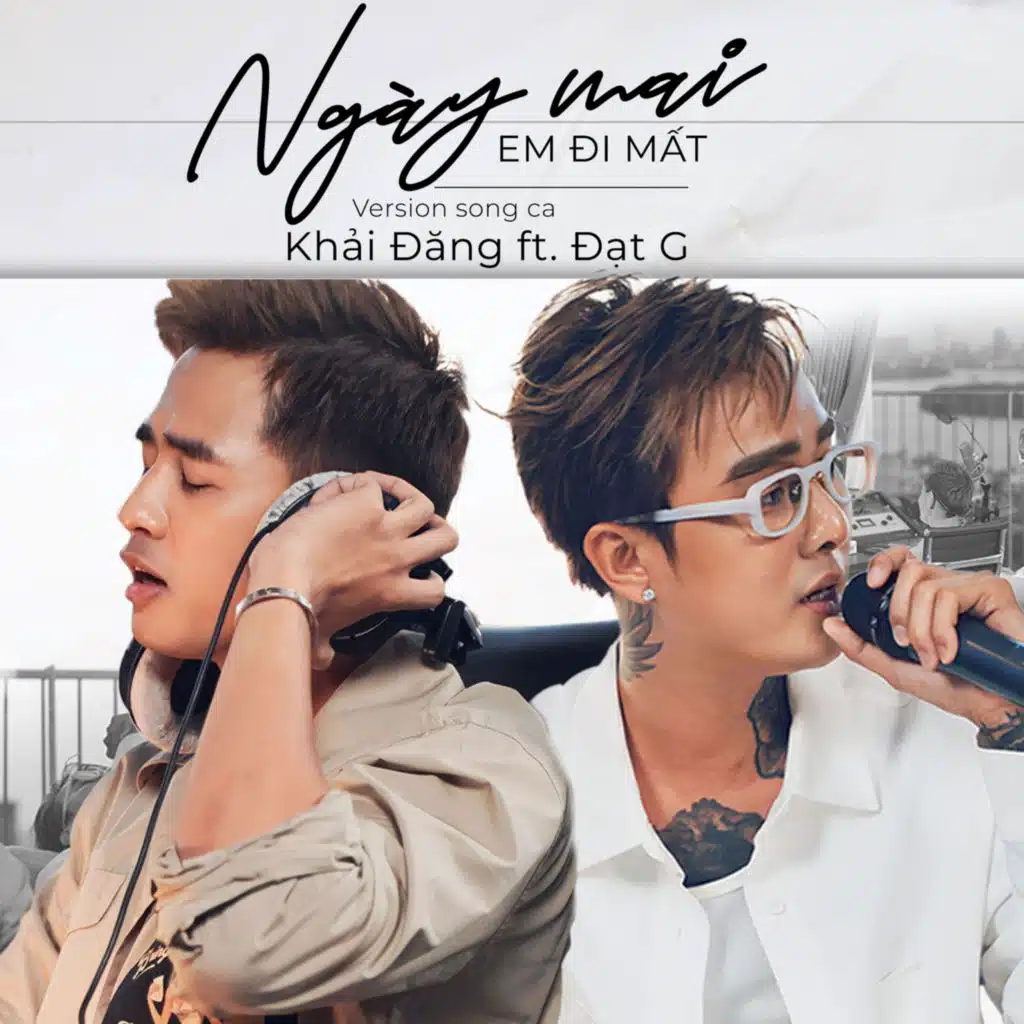 Ngày Mai Em Đi Mất (Duet Version) [feat. Đạt G]