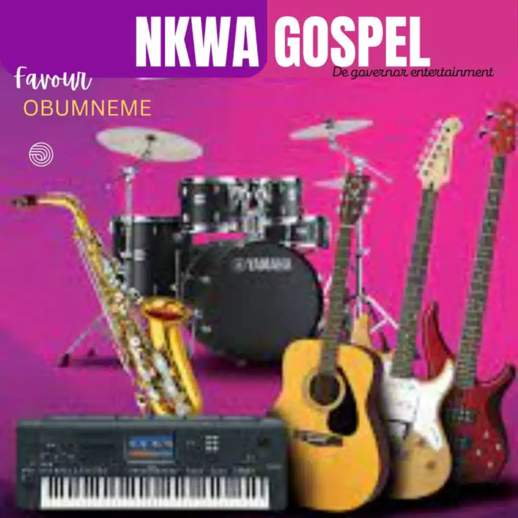 NKWA GOSPEL
