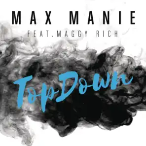TopDown (KlangTherapeuten Remix) [feat. Maggy Rich]
