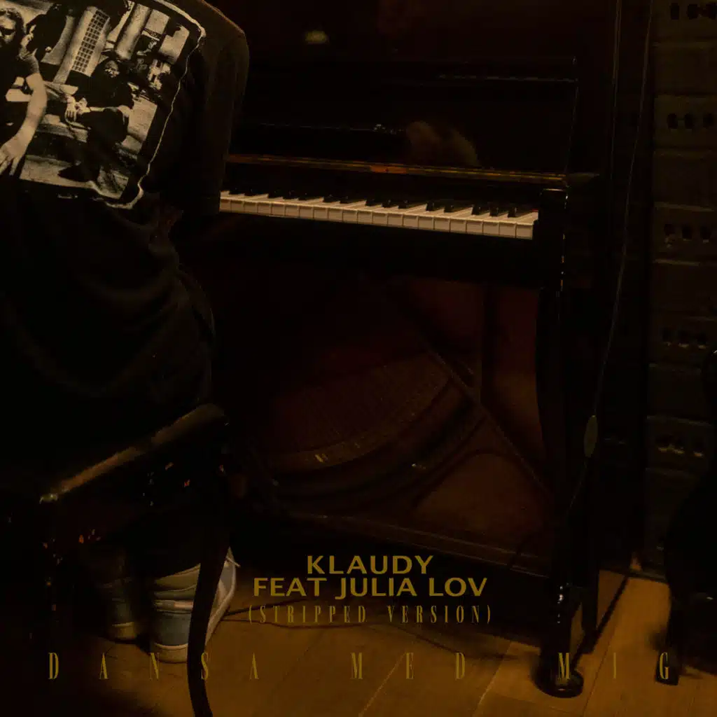 Dansa Med Mig (Stripped Version) [feat. Julia Lov]