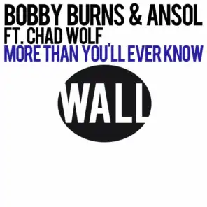 More Than You'll Ever Know (feat. Chad Wolf) [Radio Edit]