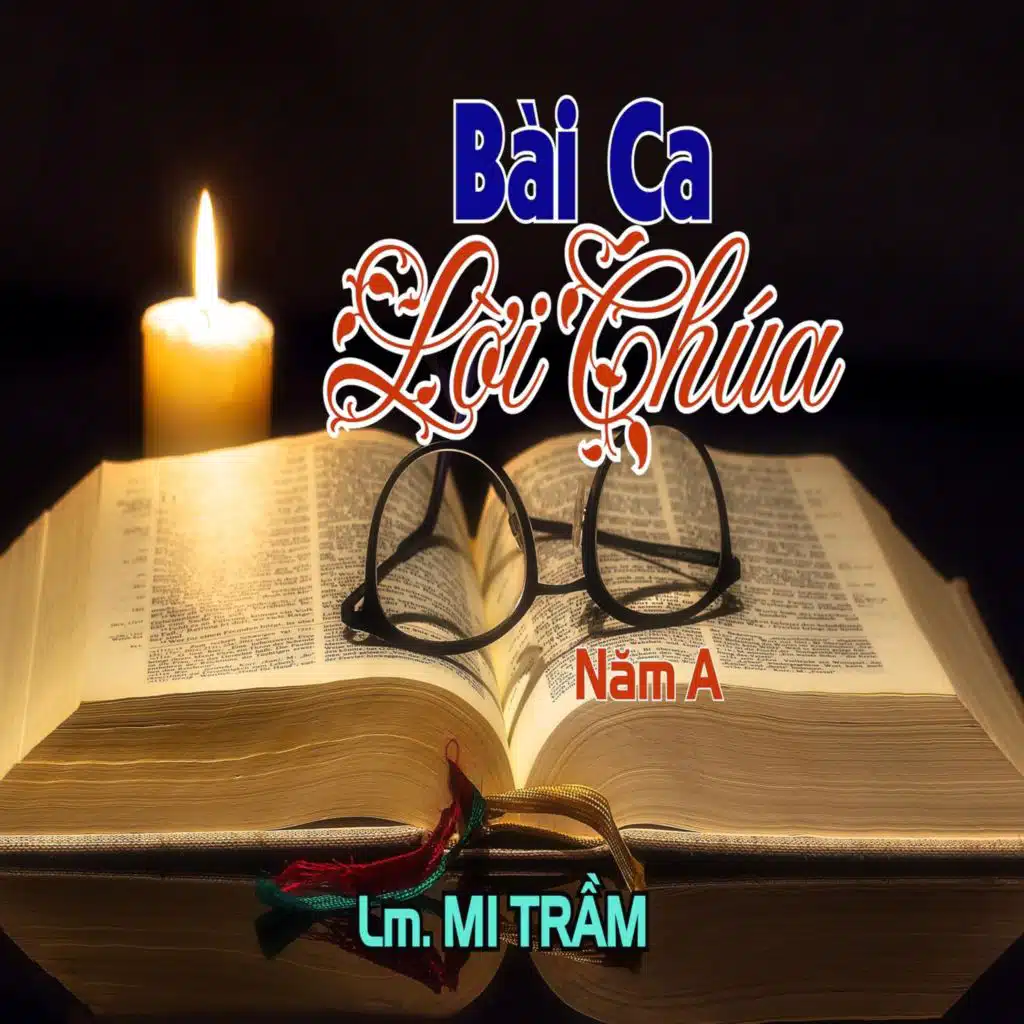 Bài Ca Lời Chúa Năm A