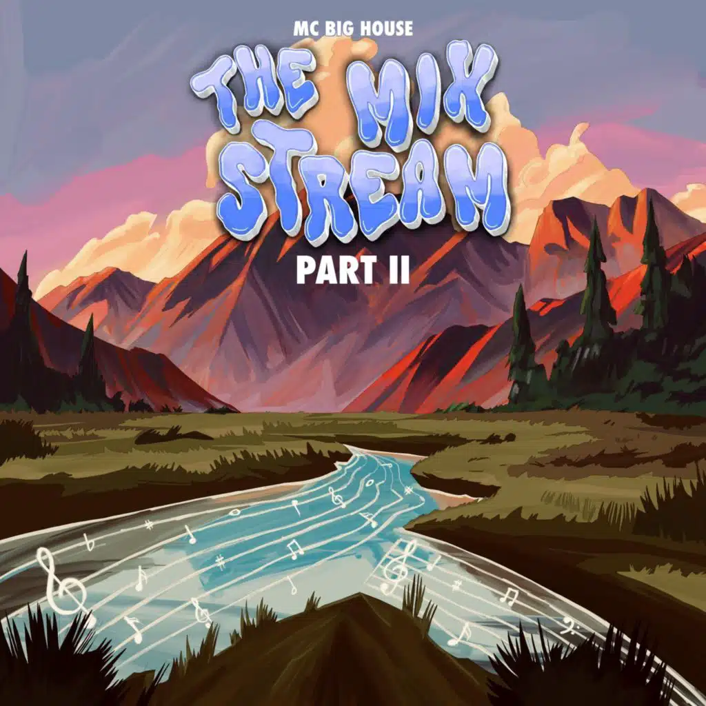 The Mix Stream, Pt. II