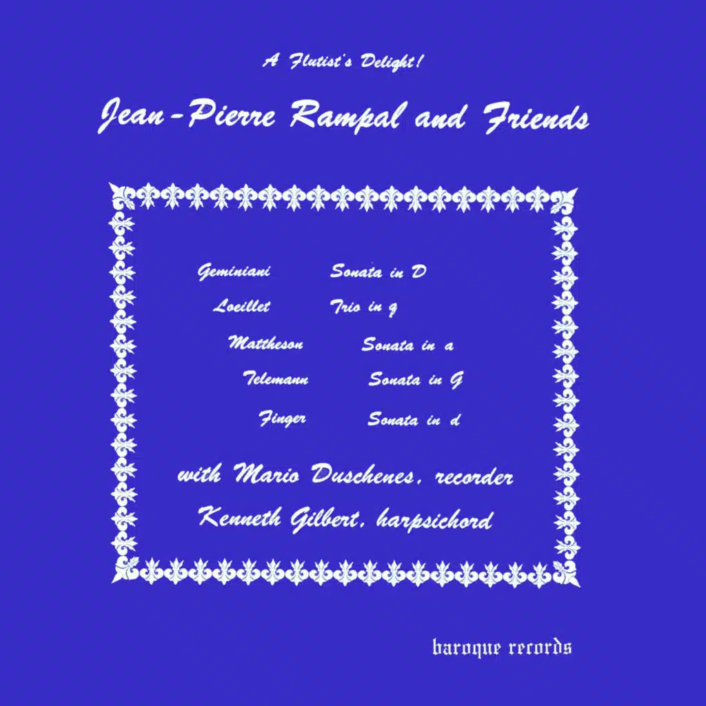 Jean-Pierre Rampal & Mario Duschenes & Kenneth Gilbert