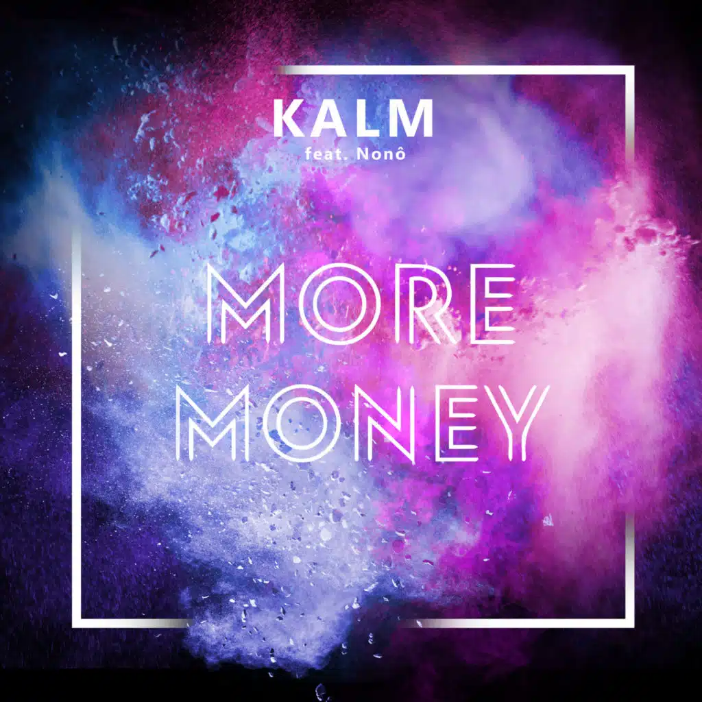 More Money (feat. Nonô)