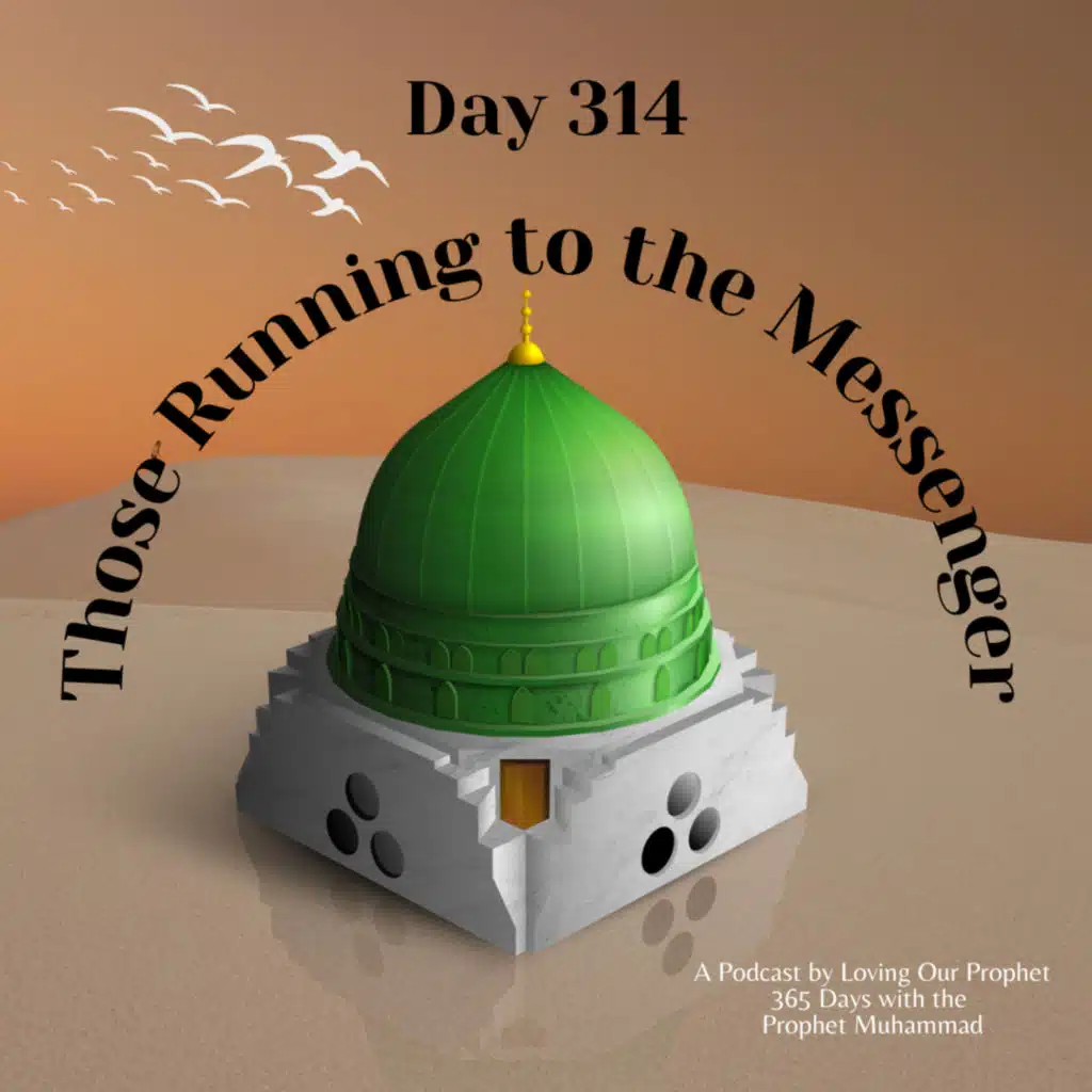 Day 314 - Those Running to the Messenger